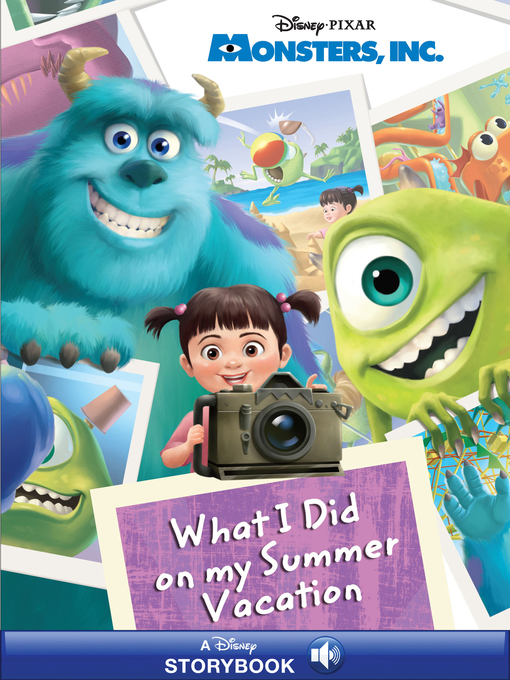 Title details for What I Did on My Summer Vacation by Disney Books - Available